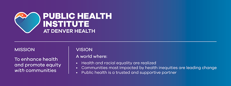 Public Health Institute at Denver Health (PHIDH) Infographic 2022