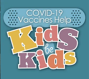 COVID-19 Vaccines Help Kids Be Kids